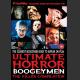 Ultimate Horror Boogeymen